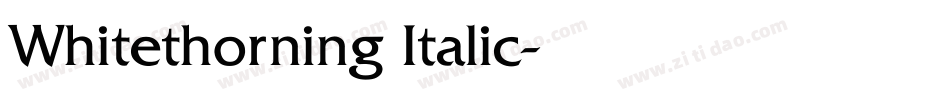 Whitethorning Italic字体转换